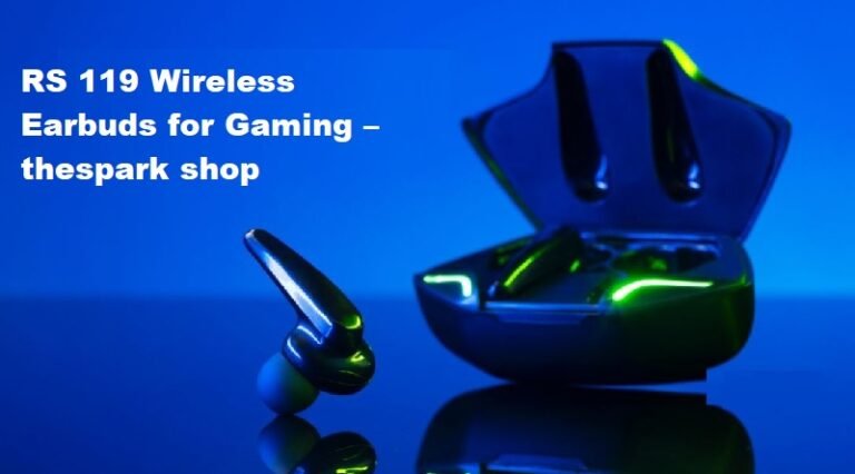 RS 119 Wireless Earbuds for Gaming – thespark shop