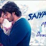 Saiyaara Movie Download