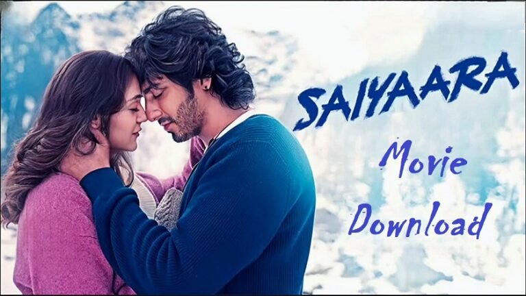 Saiyaara Movie Download